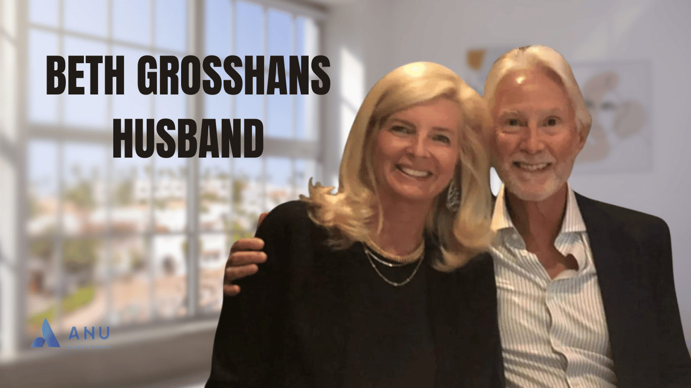 Beth Grosshans Husband: A Supportive Pillar in Her Career