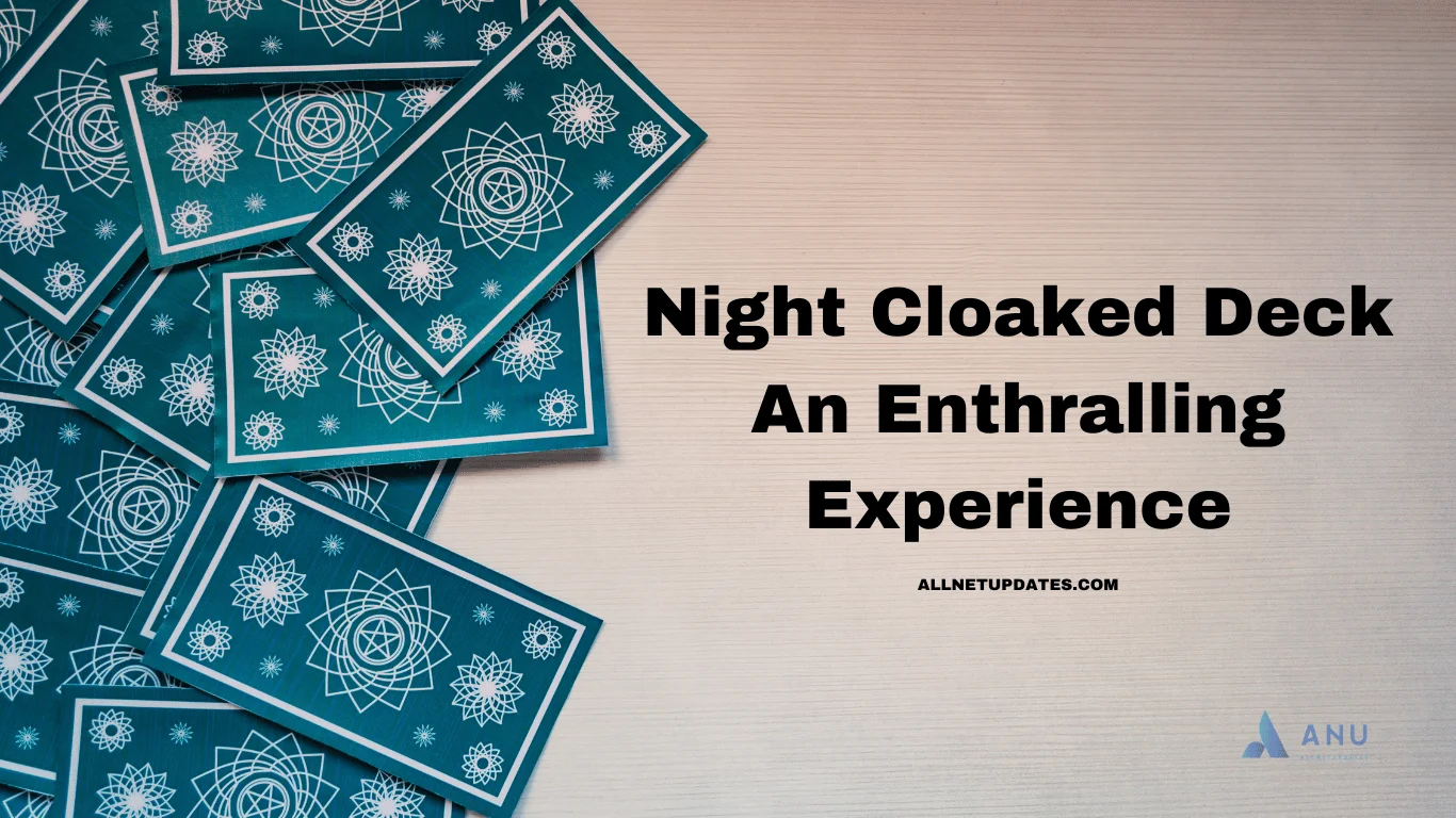 Night Cloaked Deck