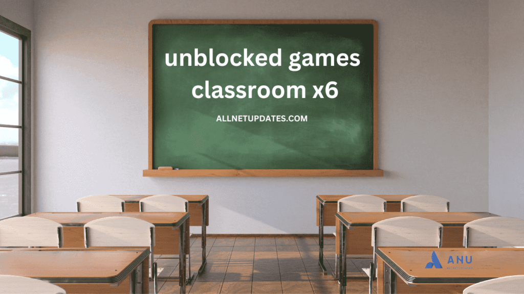 unblocked games classroom x6